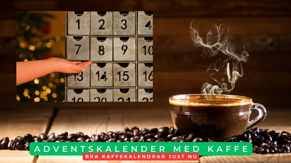 Kaffekalender - Stor guide med tips på kaffe adventskalendrar för alla smaker
