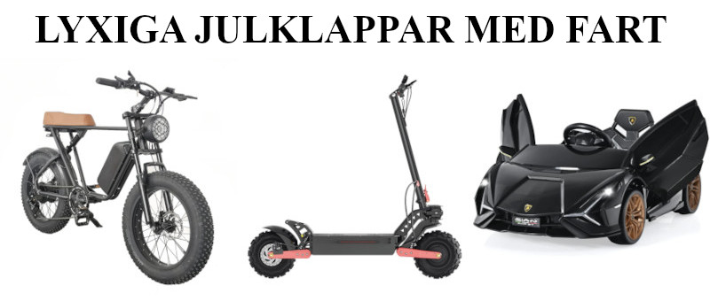 El cykel bil och scooter - Julklappstips 2024