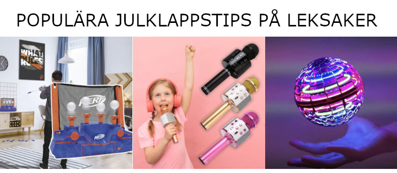 Julklapp till barn - Julklappstips leksaker