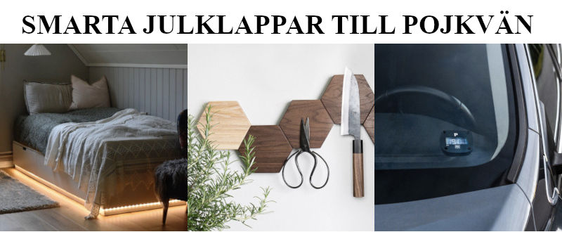 Smart julklapp till pojkvän som har allt - Julklappstips