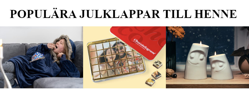 Julklapp till henne - Julklappstips på populära saker till henne