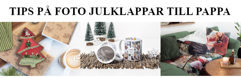 Julklapp till pappa - Personliga julklappstips med foto