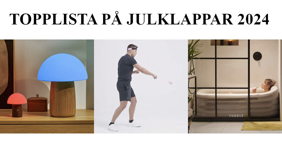 Topplista julklappar 2024 - Julklappstips på smarta saker