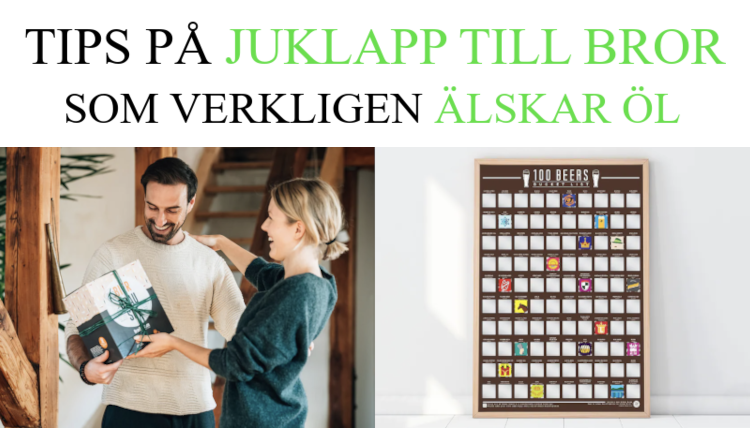 Julklapp till bror - Julklappstips öl