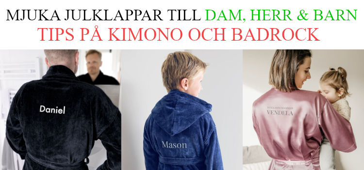 Julklappar 2025 - Tips badrock och kimono